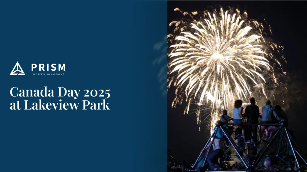 A crowd of people in a park at night are looking up at a large fireworks display. On a dark blue background, the white text "Canada Day 2025 at Lakeview Park" is displayed below the "PRISM PROPERTY MANAGEMENT" logo.