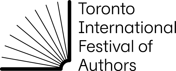     Query successful

Black and white Toronto International Festival of Authors (TIFA) logo showing the pages of an open book fanned out next to the stacked words "Toronto International Festival of Authors" in a simple, modern typeface.